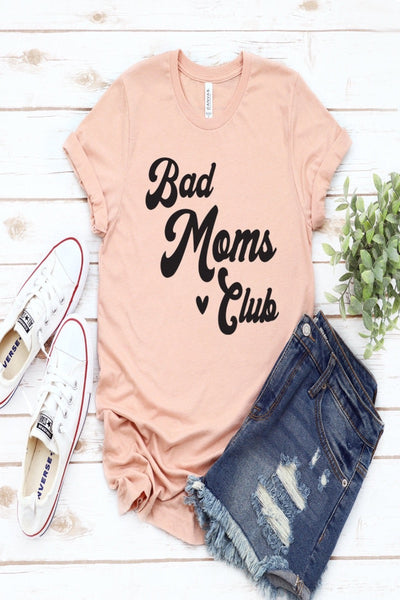 Bad Moms Club T-shirt - Fashion 5
